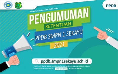 Ketentuan Penerimaan Peserta Didik Baru (PPDB) SMP Negeri 1 Sekayu Tahun Pelajaran 2021/2022